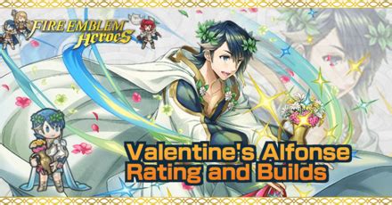 alfonde always lv 7 fire emblem heroes|Valentine's Alfonse Builds and Best IVs .